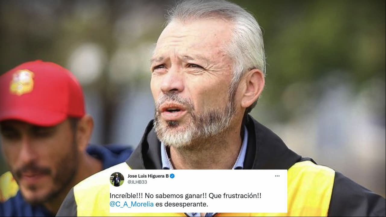 José Luis Higuera explota en Twitter sobre el Atlético Morelia